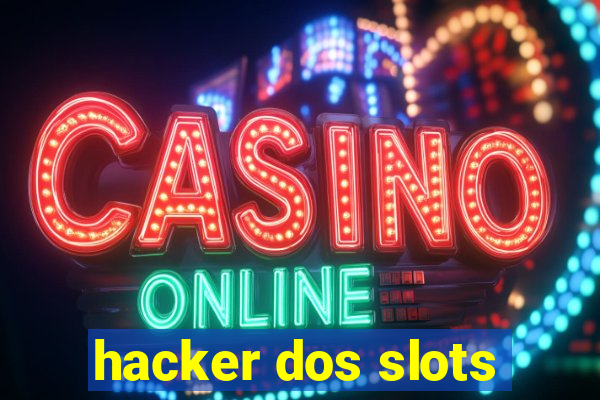 hacker dos slots